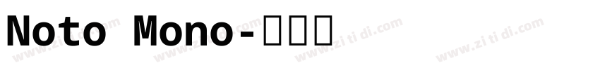 Noto Mono字体转换 Noto Mono字体转换